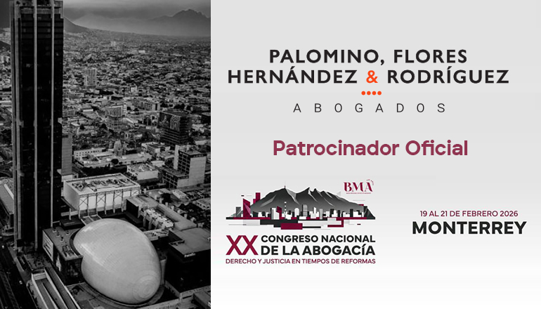 Patrocinador oficial del XX Congreso Nacional de la Abogacía Monterrey 2026